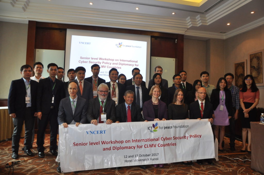 ICT4Peace 2nd Senior Level International Cybersecurity Policy and Diplomacy in Cyberspace for CLMV Countries held in Hanoi